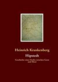 Cover: 9783837026429 | Hipstedt | Geschichte eines Dorfes zwischen Geest und Moor | Buch