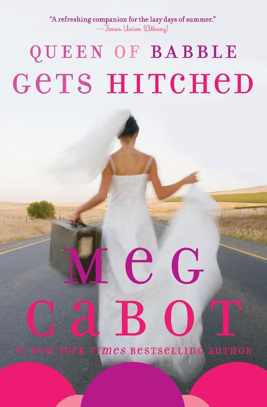 Cover: 9780060852030 | Queen of Babble Gets Hitched | Meg Cabot | Taschenbuch | Paperback