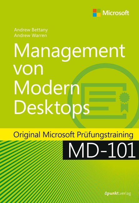 Cover: 9783864907197 | Management von Modern Desktops | Andrew Bettany (u. a.) | Buch | XIV