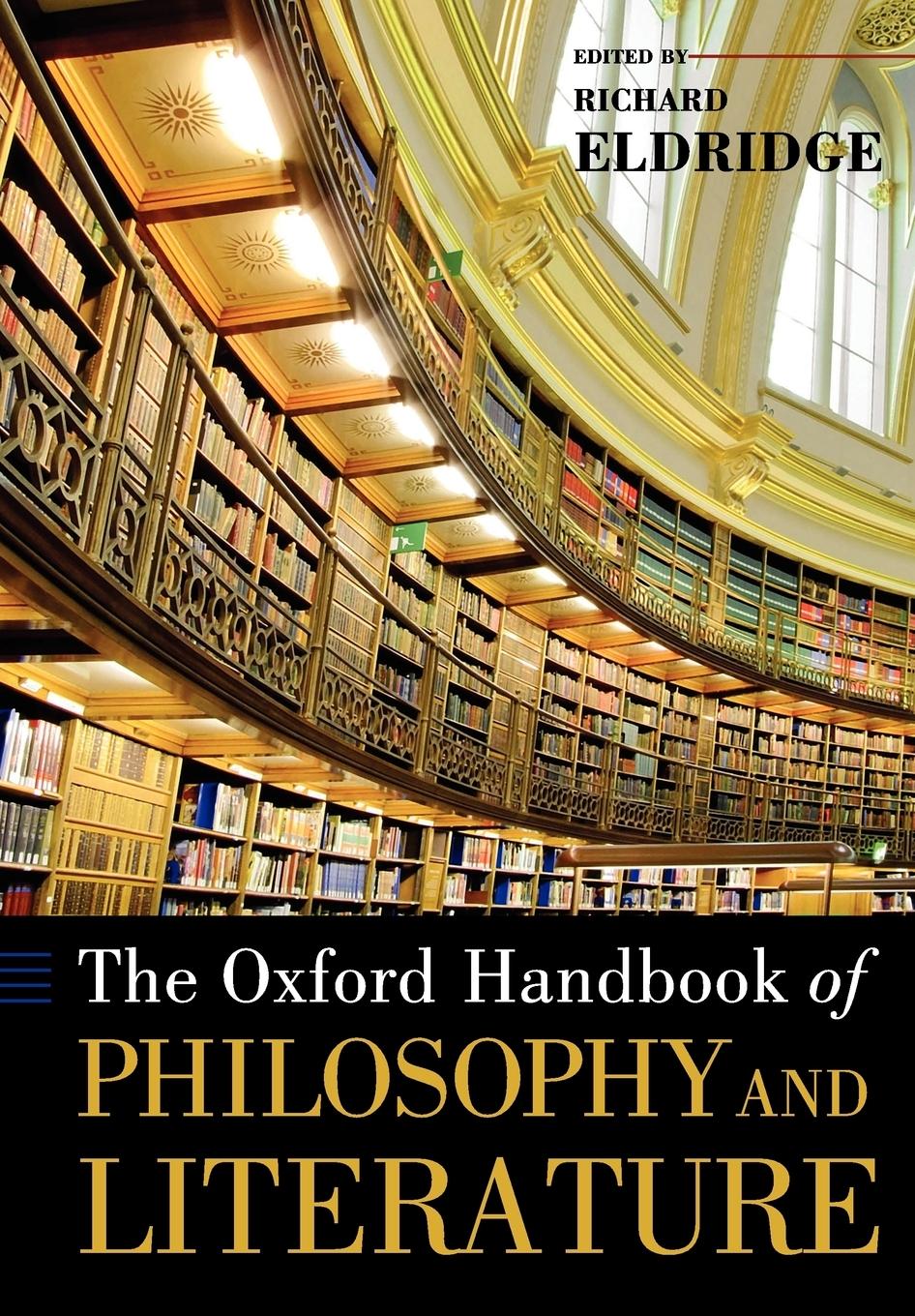 Cover: 9780199965496 | The Oxford Handbook of Philosophy and Literature | Richard Eldridge