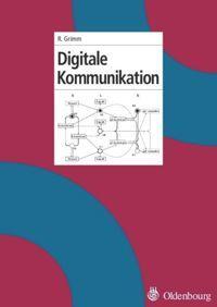 Cover: 9783486578287 | Digitale Kommunikation | Rüdiger Grimm | Taschenbuch | Paperback