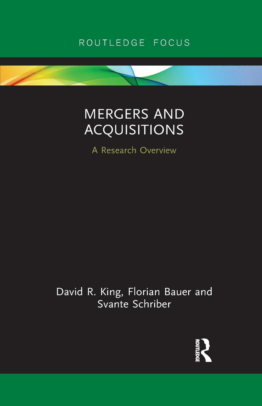 Cover: 9781032178516 | Mergers and Acquisitions | A Research Overview | David R. King (u. a.)