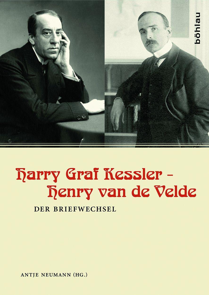 Cover: 9783412222451 | Harry Graf Kessler - Henry van de Velde | Der Briefwechsel | Kessler