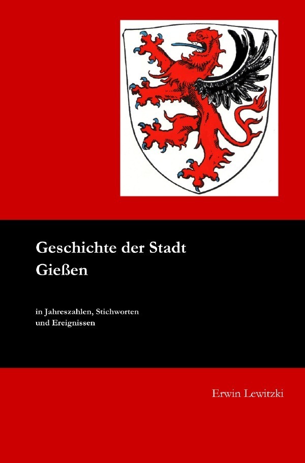 Cover: 9783753124025 | Geschichte der Stadt Gießen | Erwin Lewitzki | Taschenbuch | Deutsch