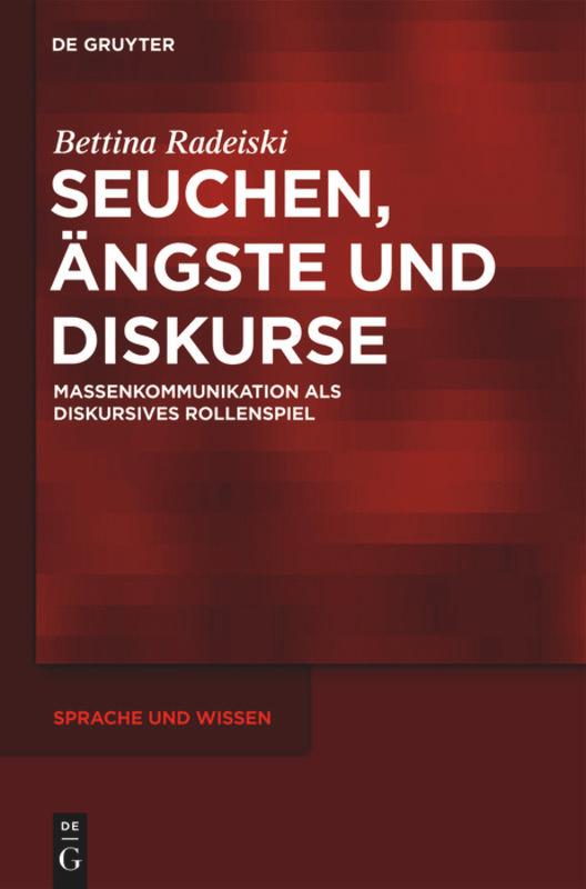 Cover: 9783110252385 | Seuchen, Ängste und Diskurse | Bettina Radeiski | Buch | ISSN | IX