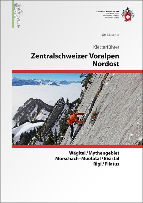 Cover: 9783859023604 | Zentralschweizer Voralpen Nordost | Urs Lörtscher | Buch | 2014