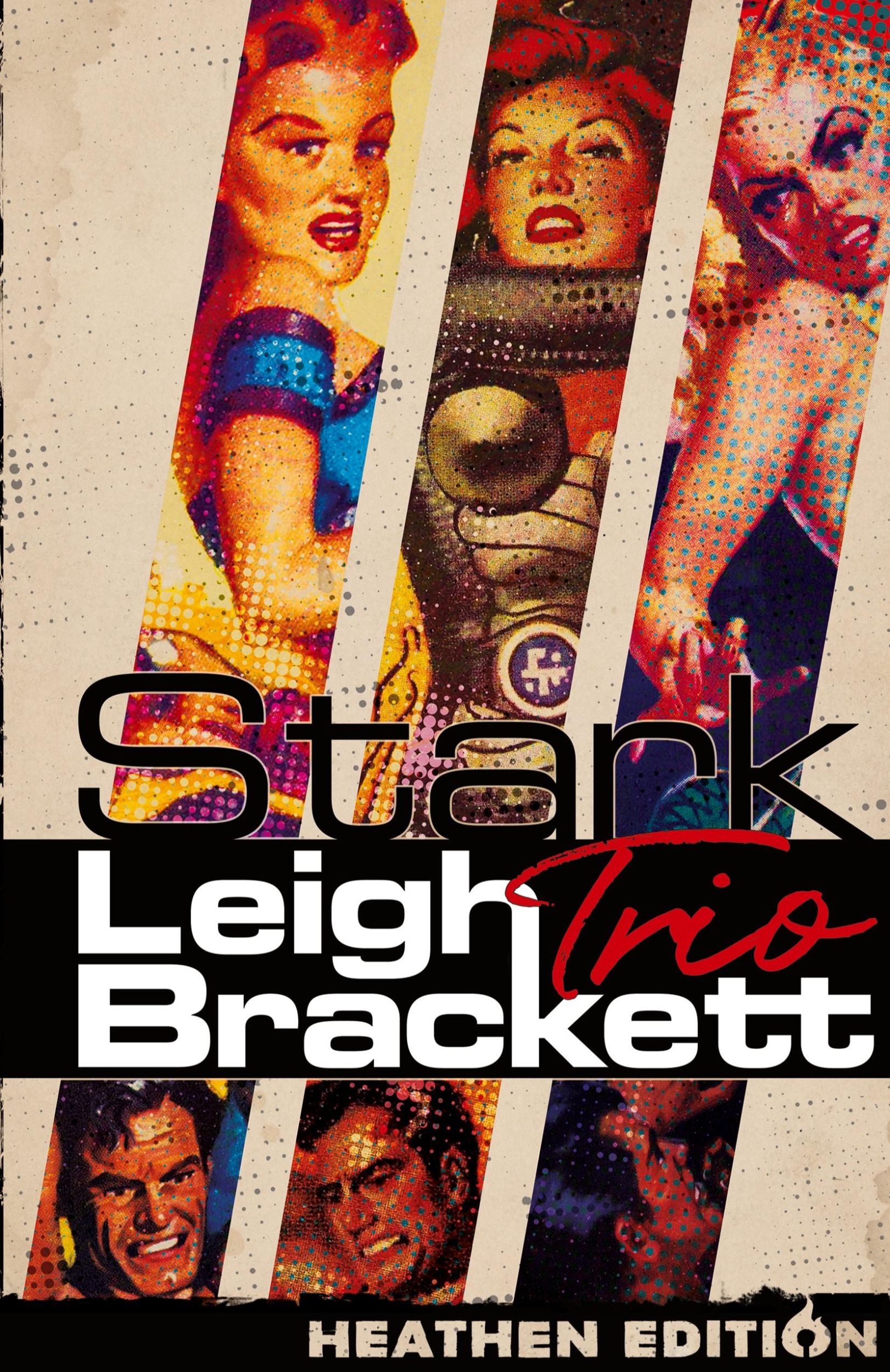 Cover: 9781963228304 | Stark Trio (Heathen Edition) | Leigh Brackett | Buch | Englisch | 2024