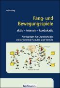 Cover: 9783778085905 | Fang- und Bewegungsspiele | Heinz Lang | Taschenbuch | 144 S. | 2009