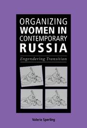 Cover: 9780521669634 | Organizing Women in Contemporary Russia | Engendering Transition