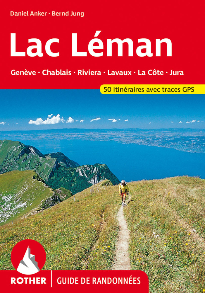 Cover: 9783763349777 | Lac Léman (Rother Guide de randonnées) | Daniel Anker (u. a.) | Buch