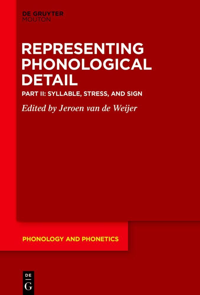 Cover: 9783110735024 | Syllable, Stress, and Sign | Jeroen van de Weijer | Buch | XII | 2023