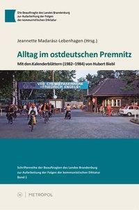 Cover: 9783863311018 | Alltag im ostdeutschen Premnitz | Jeannette Madarász-Lebenhagen | Buch