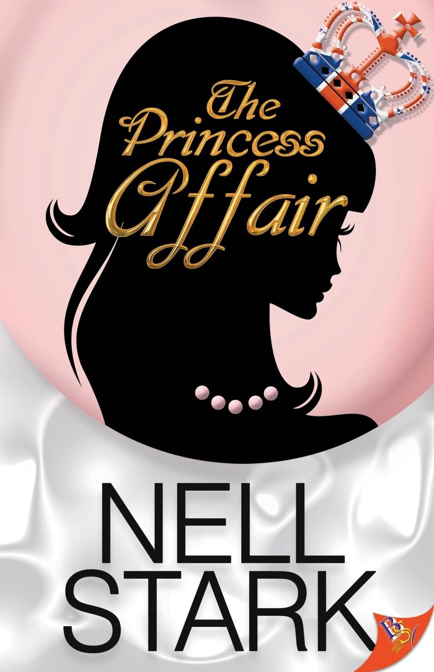 Cover: 9781602828582 | The Princess Affair | Nell Stark | Taschenbuch | Paperback | Englisch