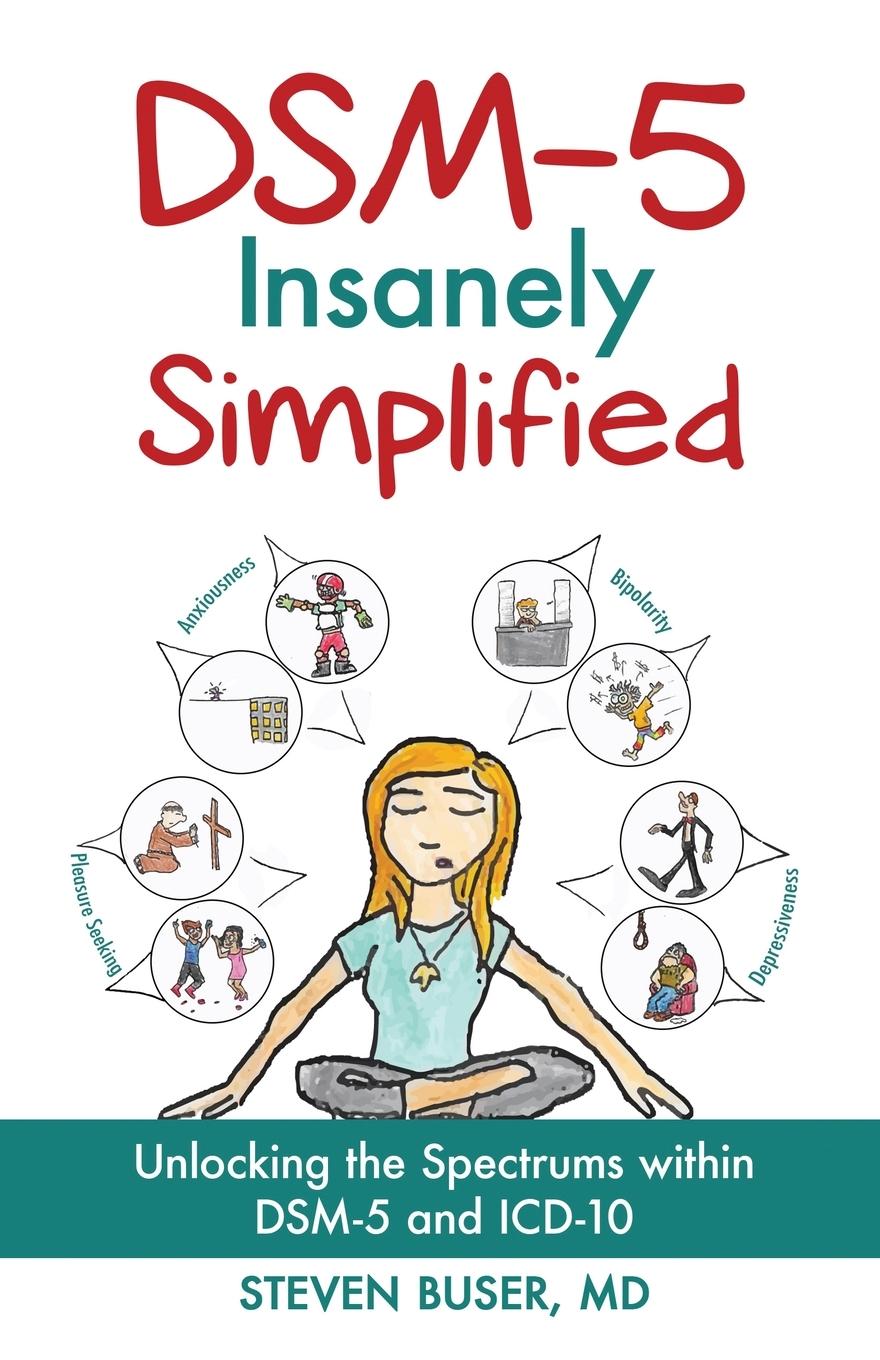 Cover: 9781630512071 | DSM-5 Insanely Simplified | Steven Buser (u. a.) | Taschenbuch | 2015