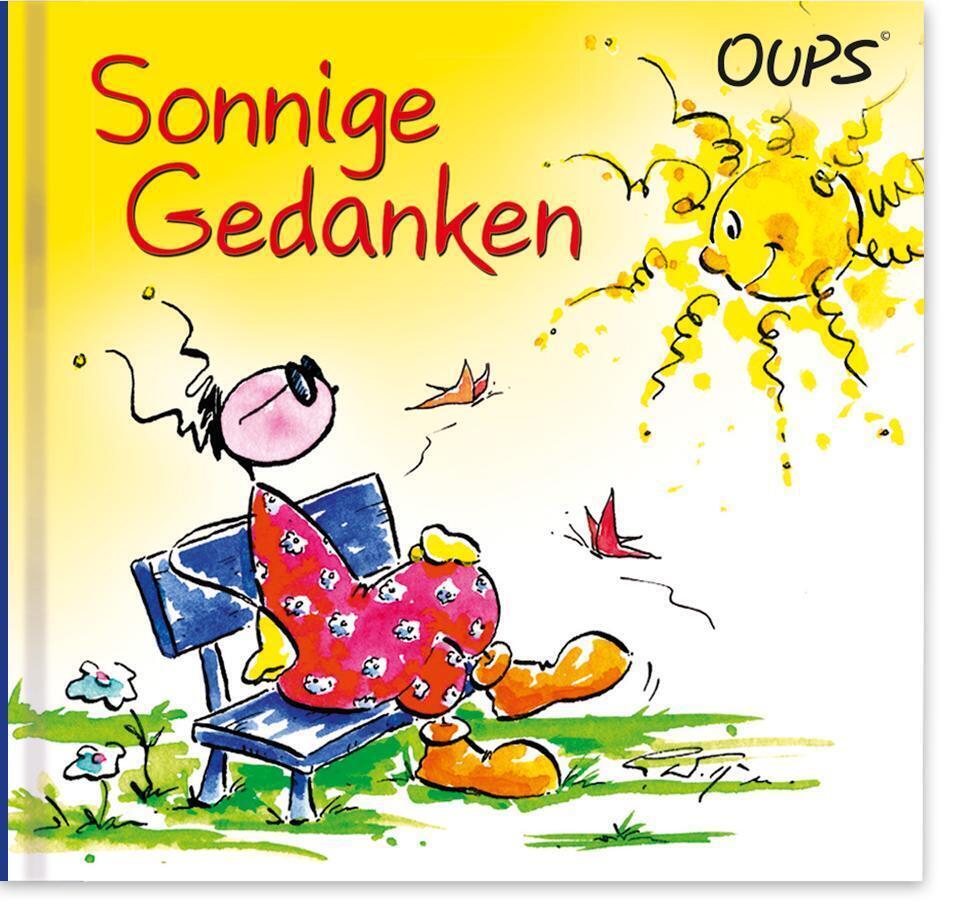 Cover: 9783900244910 | Oups - Sonnige Gedanken | Conny Wolf | Buch | 36 S. | Deutsch | 2009