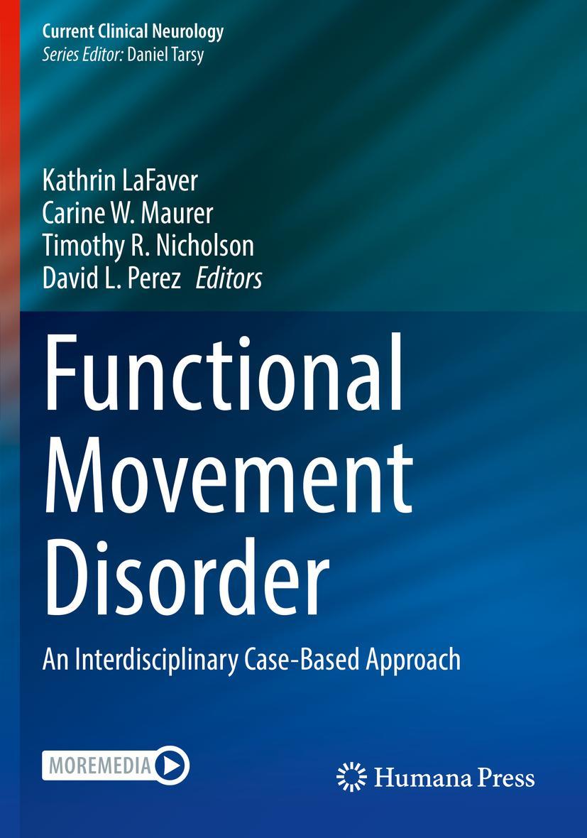 Cover: 9783030864972 | Functional Movement Disorder | Kathrin Lafaver (u. a.) | Taschenbuch