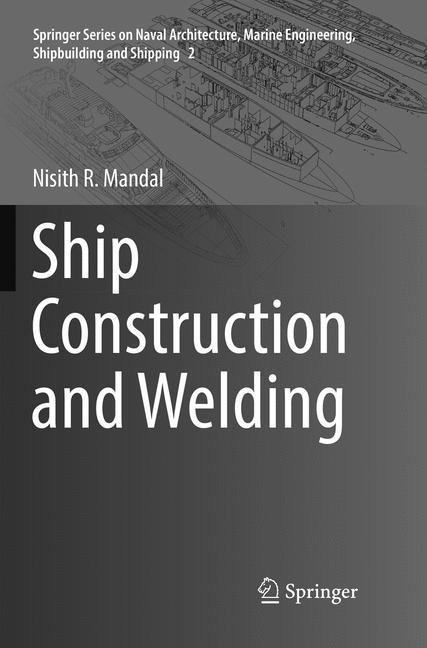 Cover: 9789811097492 | Ship Construction and Welding | Nisith R. Mandal | Taschenbuch | xv