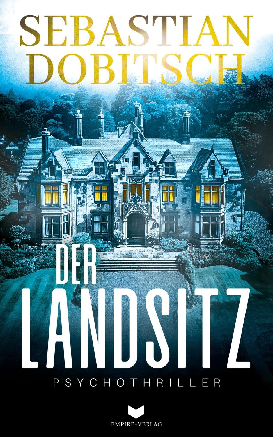 Cover: 9783985954674 | Der Landsitz | Sebastian Dobitsch | Taschenbuch | 256 S. | Deutsch