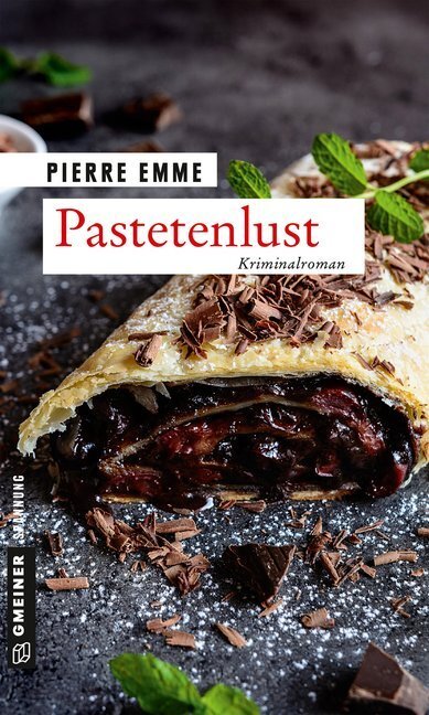 Cover: 9783839224380 | Pastetenlust | Kriminalaroman. Palinskis erster Fall | Pierre Emme