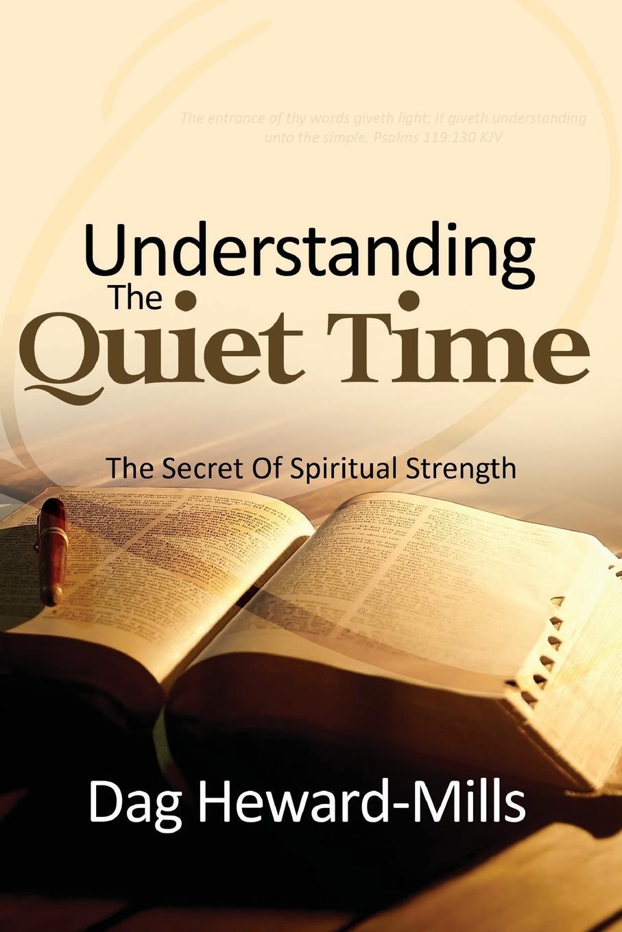 Cover: 9781613954799 | Understanding the Quiet Time | Dag Heward-Mills | Taschenbuch | 2014