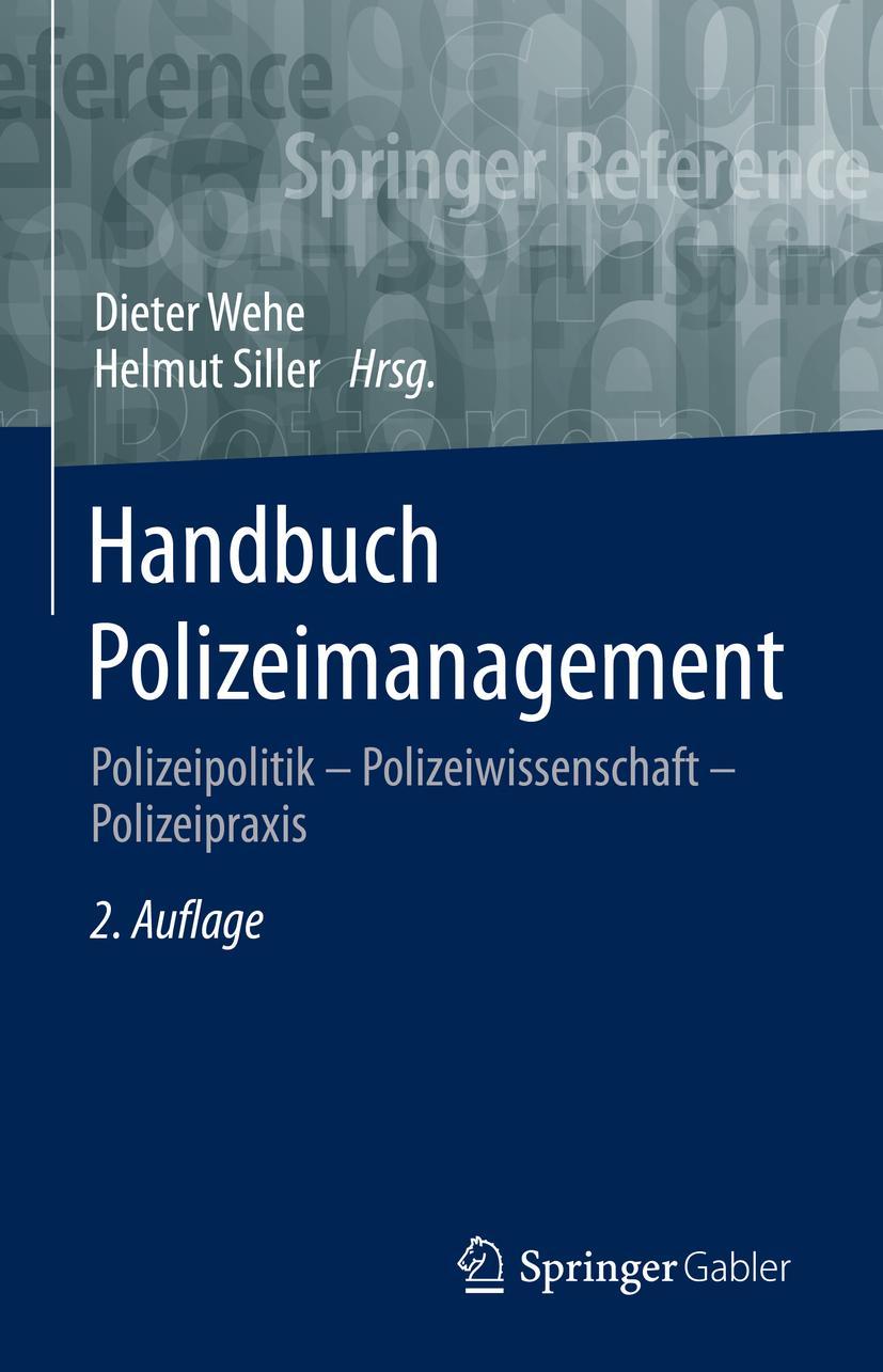 Cover: 9783658343873 | Handbuch Polizeimanagement | Helmut Siller (u. a.) | Buch | 2 Bücher