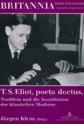 Cover: 9783631398197 | T. S. Eliot, poeta doctus, Tradition und die Konstitution der...