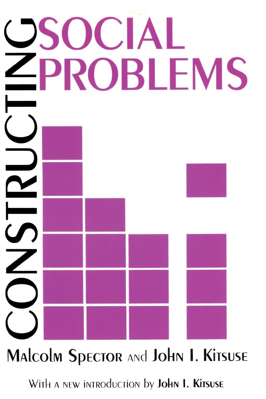 Cover: 9780765807168 | Constructing Social Problems | Malcolm Spector (u. a.) | Taschenbuch