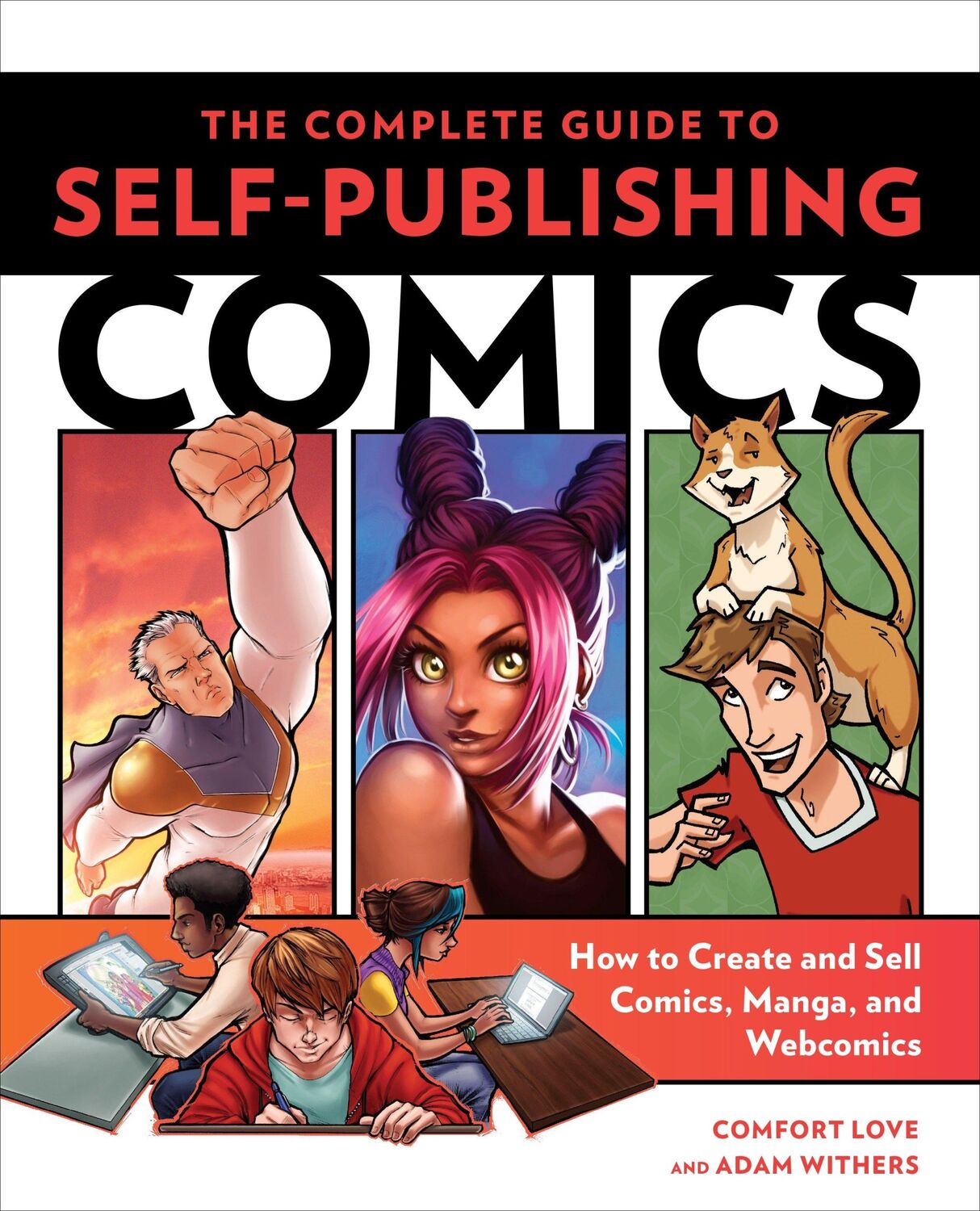 Cover: 9780804137805 | Complete Guide to Self-Publishing Comics, The | C. Love | Taschenbuch