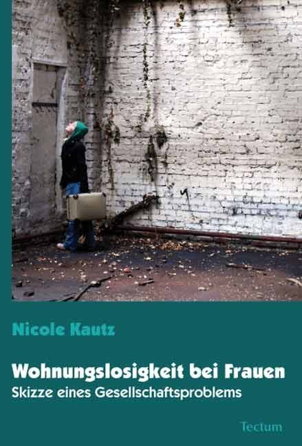 Cover: 9783828823761 | Wohnungslosigkeit bei Frauen | Skizze eines Gesellschaftsproblems