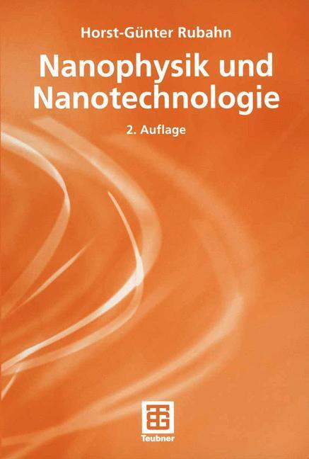 Cover: 9783519103318 | Nanophysik und Nanotechnologie | Horst-Günter Rubahn | Taschenbuch