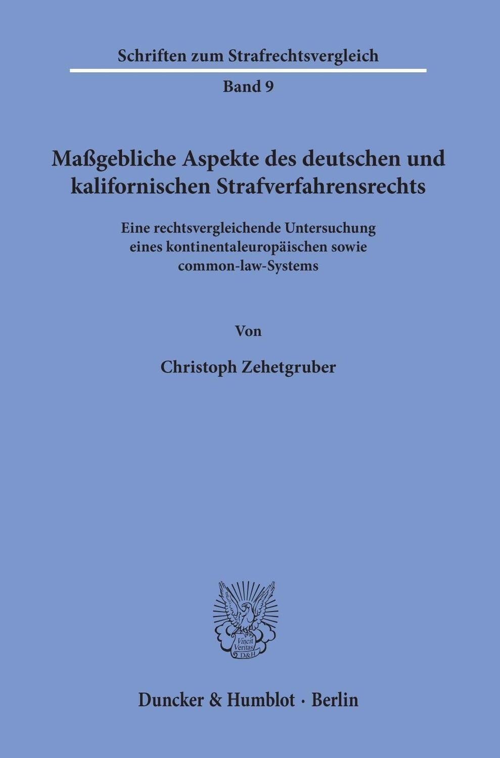 Cover: 9783428158225 | Maßgebliche Aspekte des deutschen und kalifornischen...