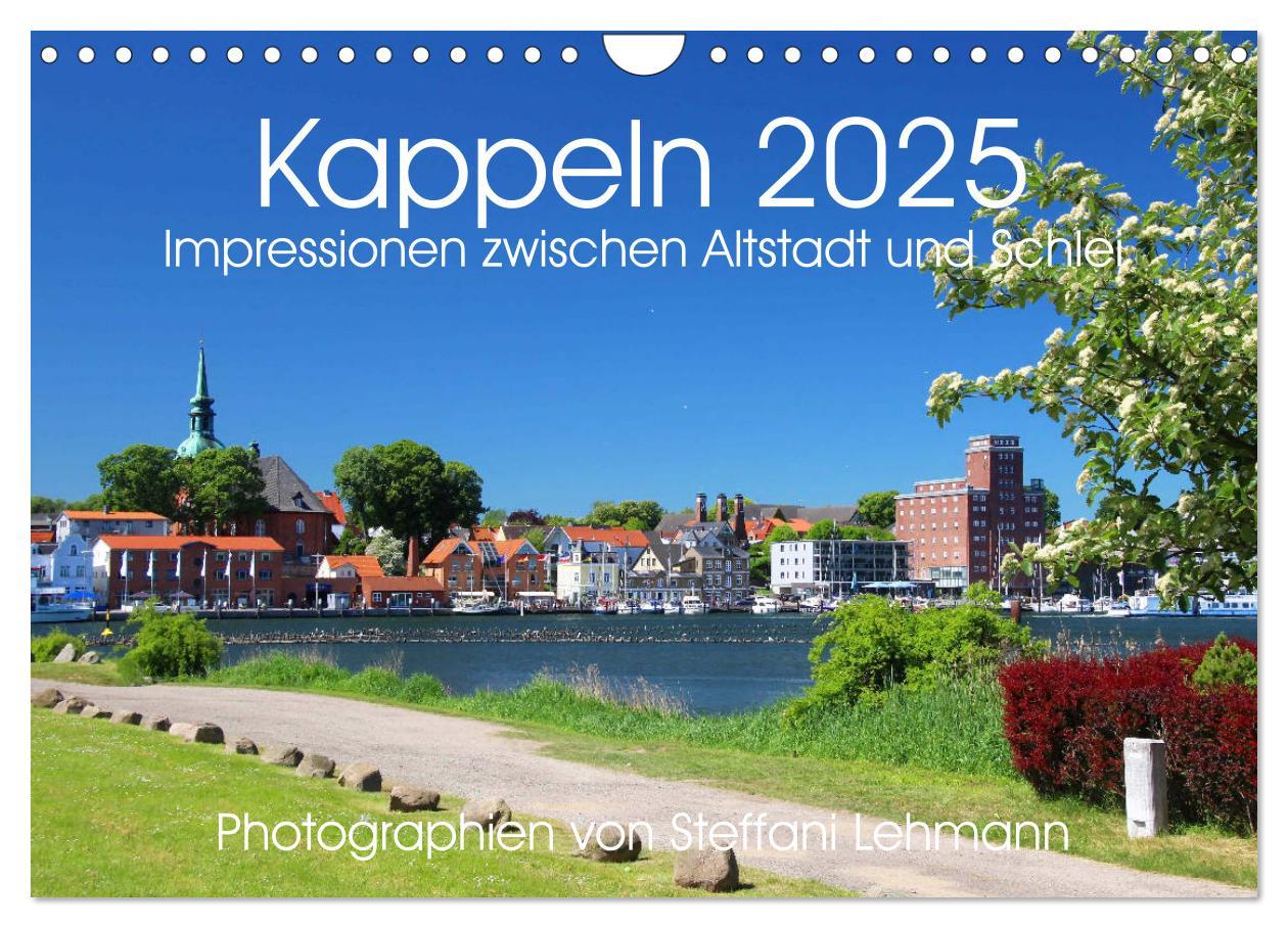 Cover: 9783435289233 | Kappeln 2025. Impressionen zwischen Altstadt und Schlei...