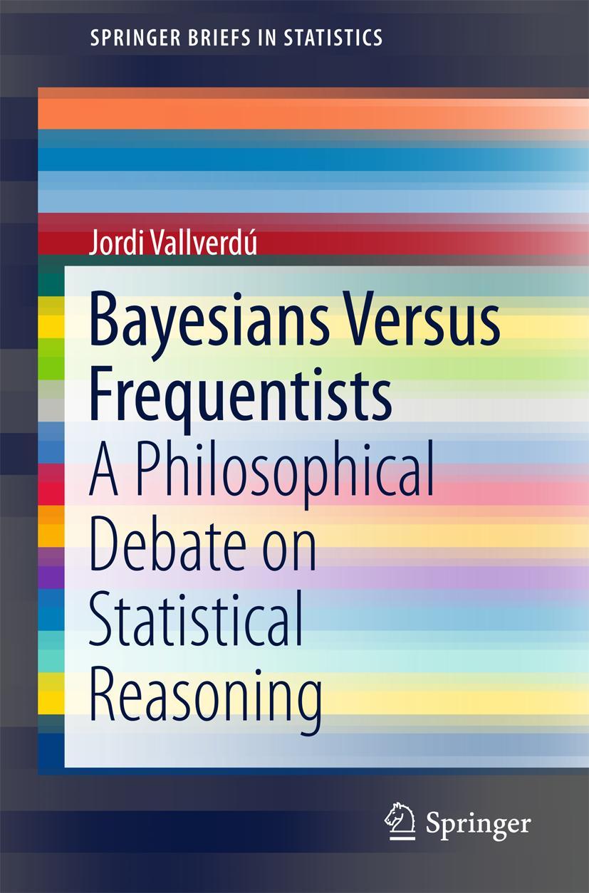 Cover: 9783662486368 | Bayesians Versus Frequentists | Jordi Vallverdú | Taschenbuch | xii