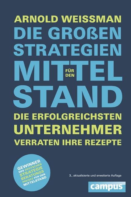 Cover: 9783593504575 | Die großen Strategien für den Mittelstand | Arnold Weissman | Buch