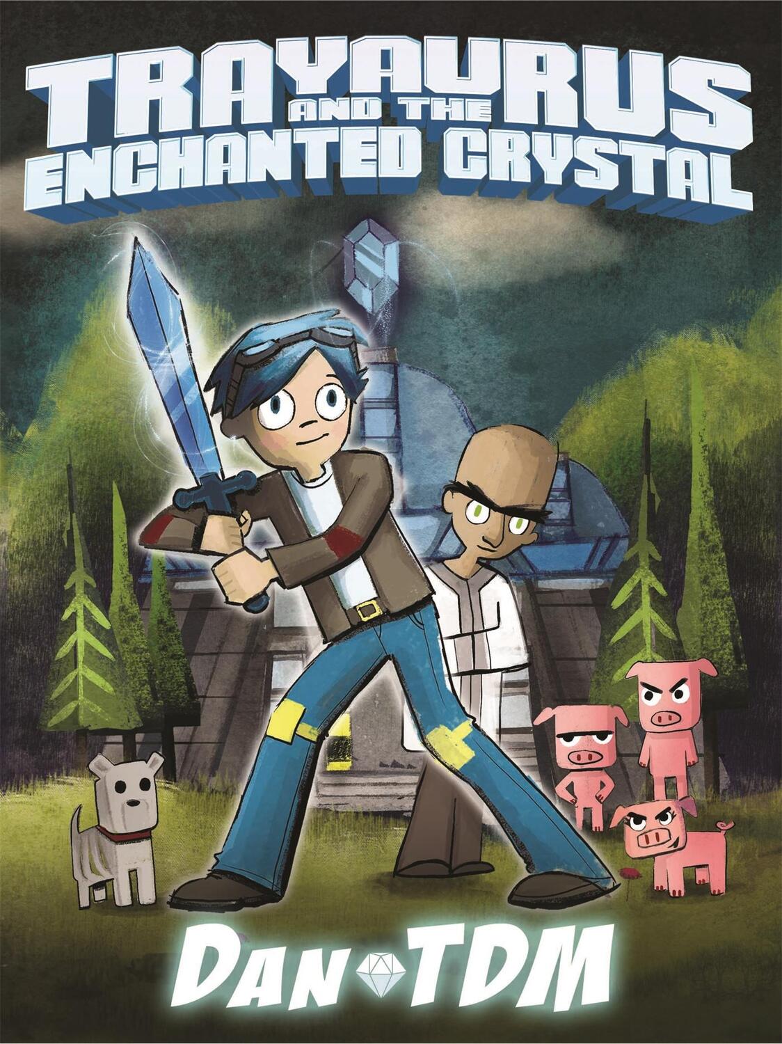 Cover: 9781409168393 | DanTDM: Trayaurus and the Enchanted Crystal | DanTDM | Buch | Gebunden