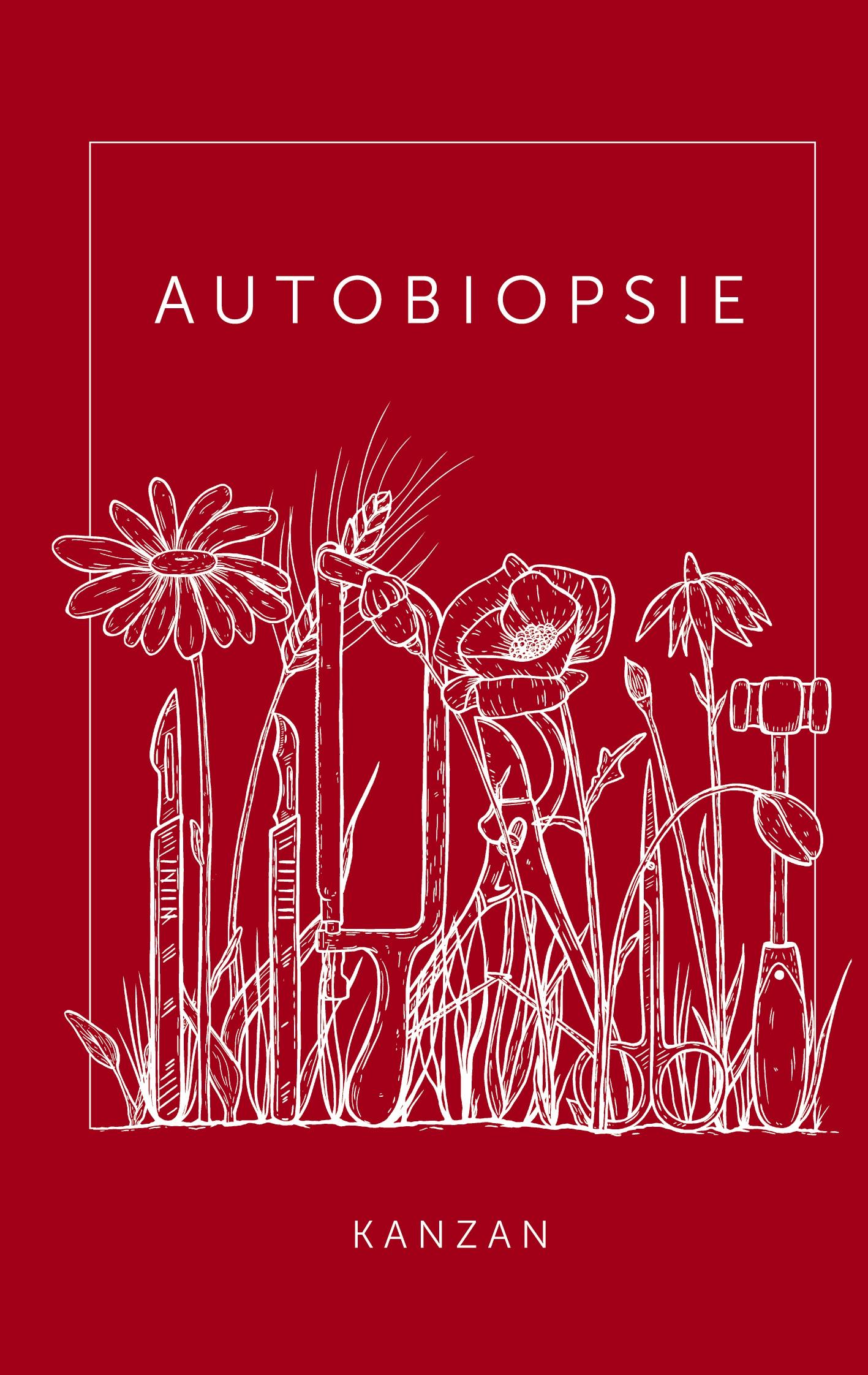 Cover: 9783384389602 | Autobiopsie | Katharina Kanzan | Buch | 120 S. | Deutsch | 2024