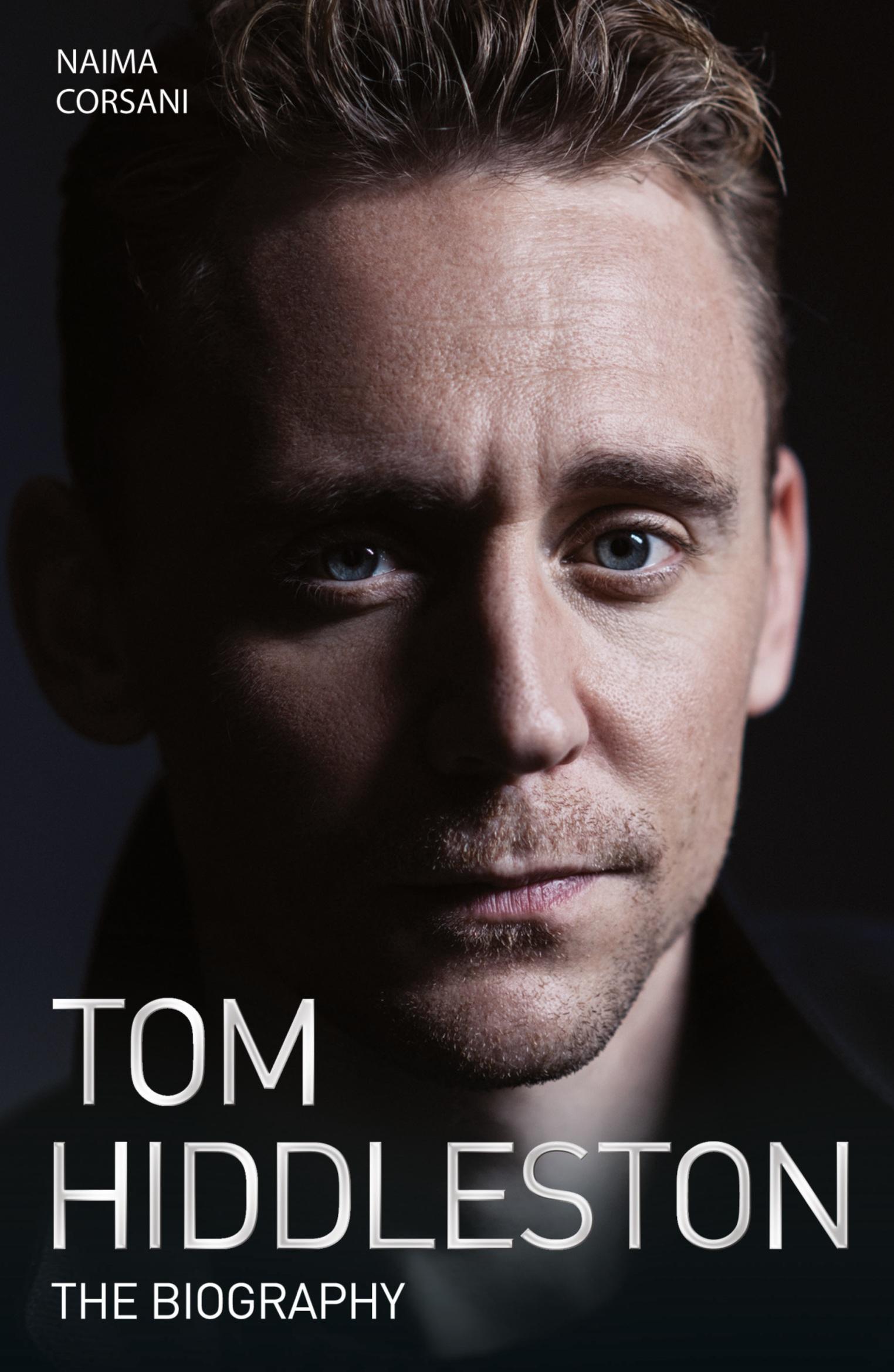 Cover: 9781786062673 | Tom Hiddleston - The Biography | Naimi Corsani | Taschenbuch | 2017