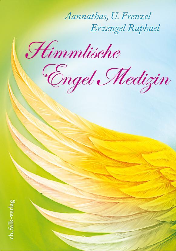 Cover: 9783895682643 | Himmlische Engel-Medizin | Ursula Frenzel | Taschenbuch | 192 S.