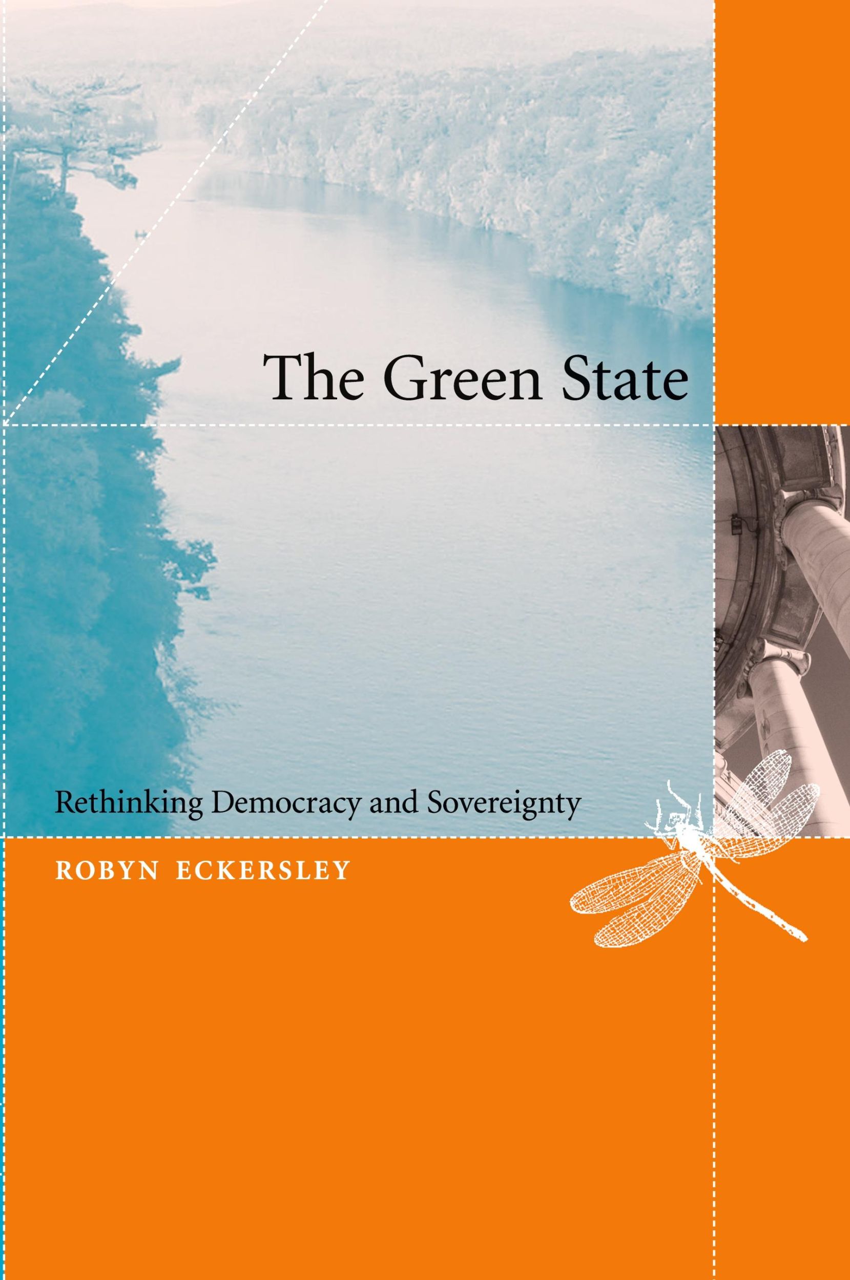 Cover: 9780262550567 | The Green State | Rethinking Democracy and Sovereignty | Eckersley