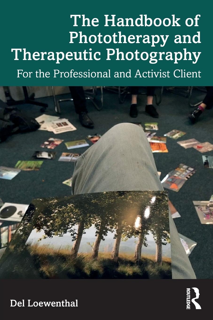 Cover: 9781032147512 | The Handbook of Phototherapy and Therapeutic Photography | Loewenthal