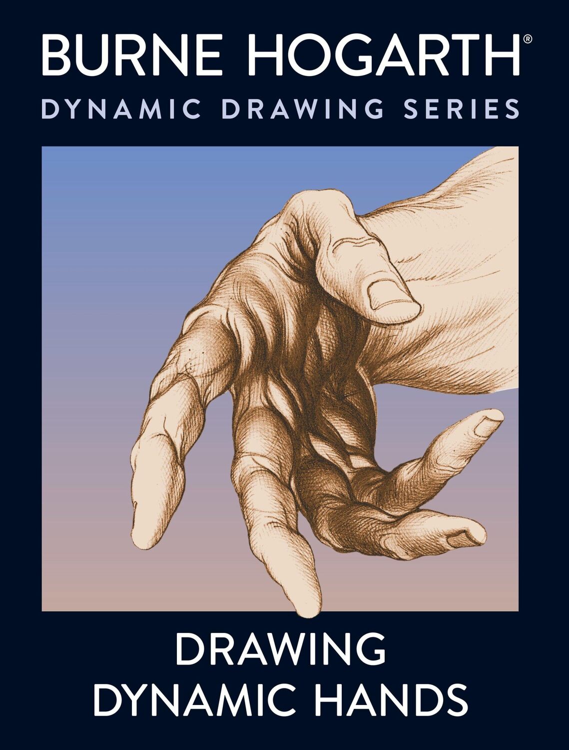 Cover: 9780823013685 | Drawing Dynamic Hands | Burne Hogarth | Taschenbuch | Englisch | 1988