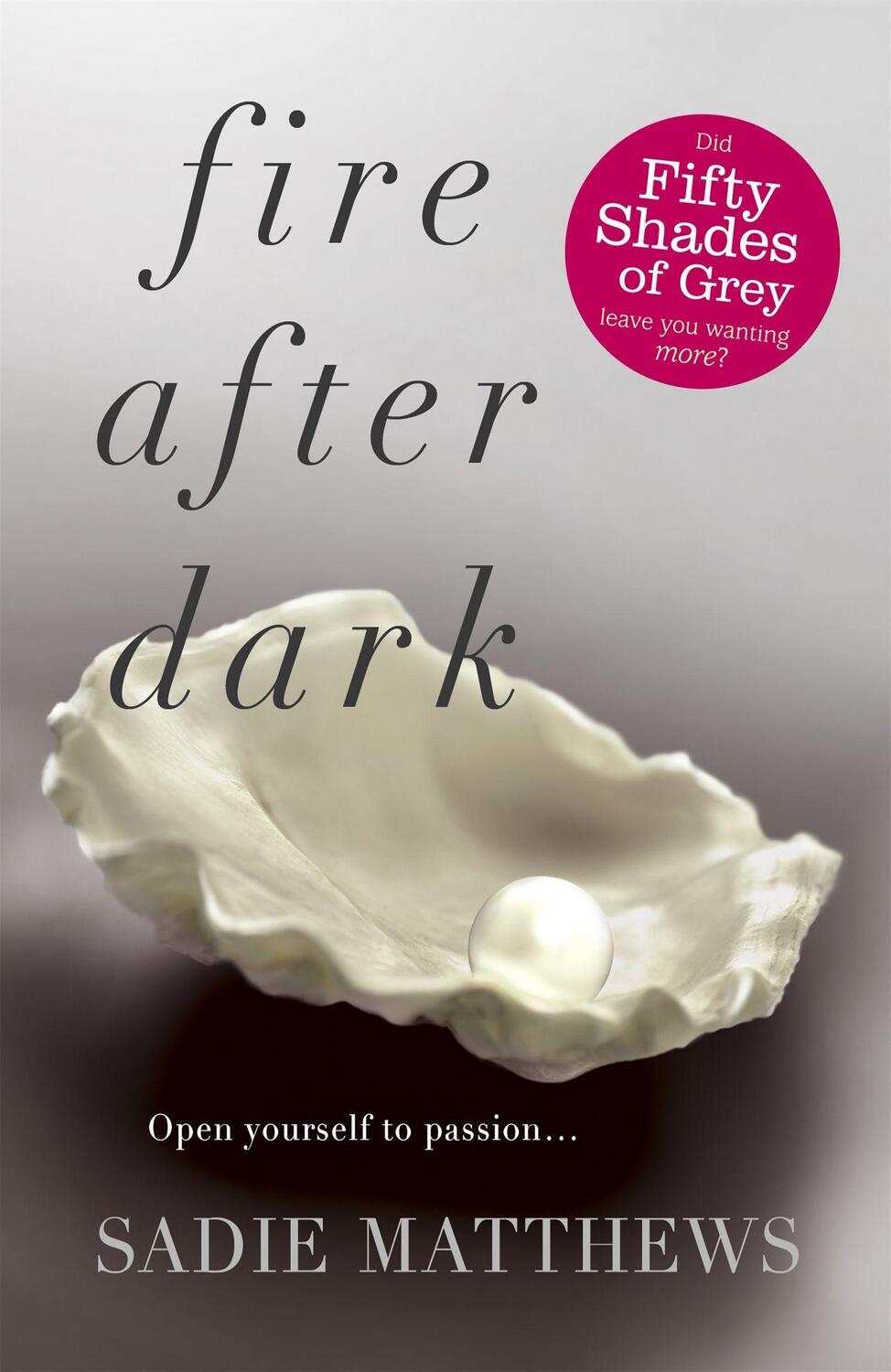 Cover: 9781444765502 | Fire After Dark (After Dark Book 1) | Sadie Matthews | Taschenbuch