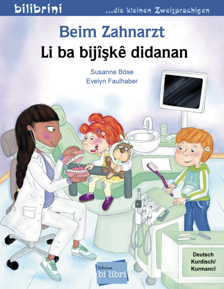 Cover: 9783197196008 | Beim Zahnarzt / Li ba bijîşkê didanan | Deutsch-Kurdisch/Kurmancî