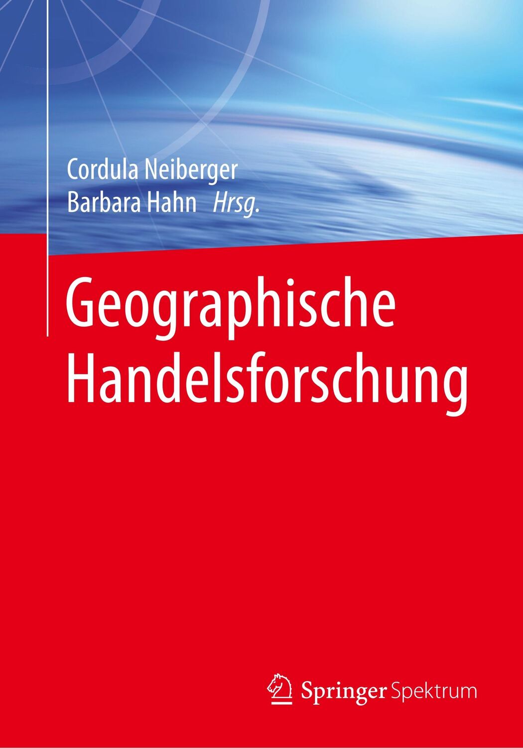 Cover: 9783662590799 | Geographische Handelsforschung | Barbara Hahn (u. a.) | Taschenbuch