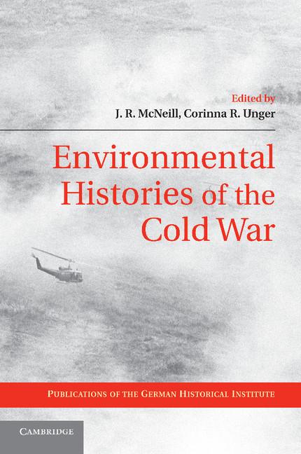 Cover: 9781107694354 | Environmental Histories of the Cold War | J. R. Mcneill (u. a.) | Buch