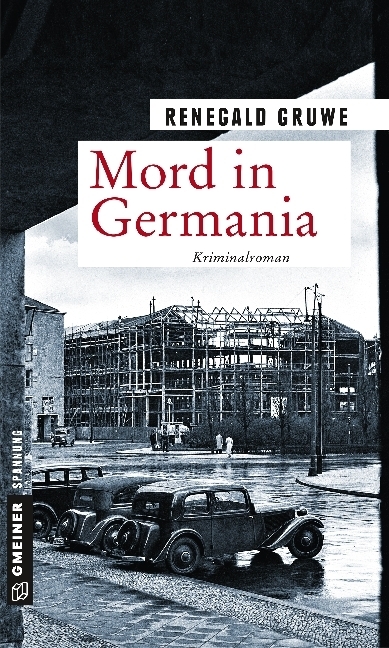 Cover: 9783839222331 | Mord in Germania | Kriminalroman | Renegald Gruwe | Taschenbuch | 2018