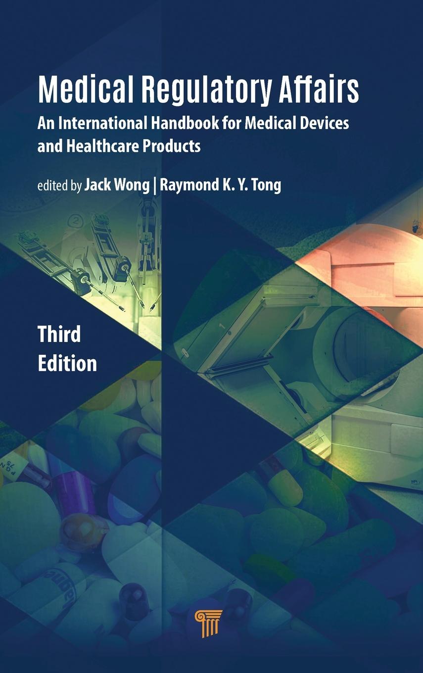 Cover: 9789814877862 | Medical Regulatory Affairs | Jack Wong (u. a.) | Buch | Englisch