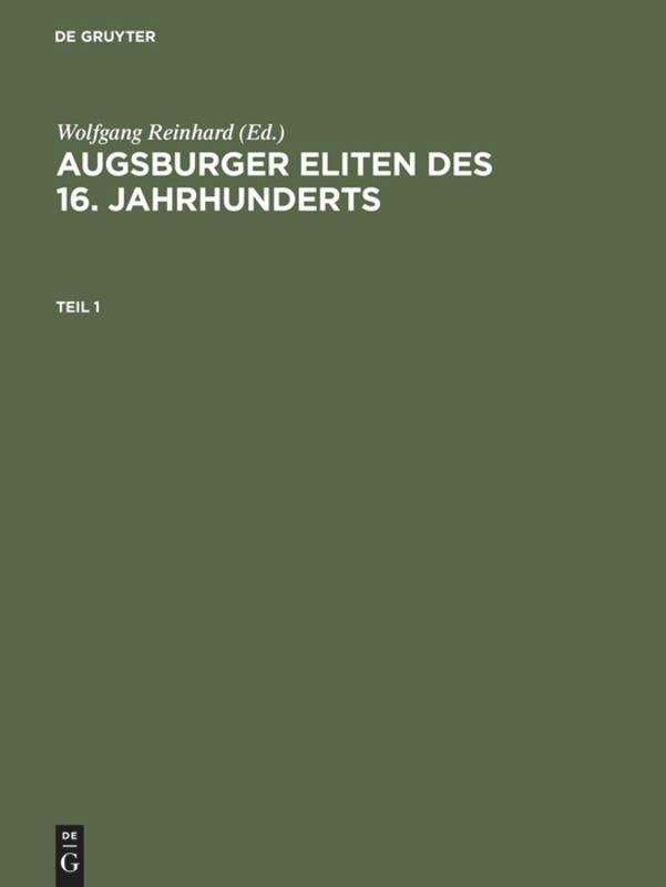 Cover: 9783050028613 | Augsburger Eliten des 16. Jahrhunderts | Wolfgang Reinhard (u. a.)