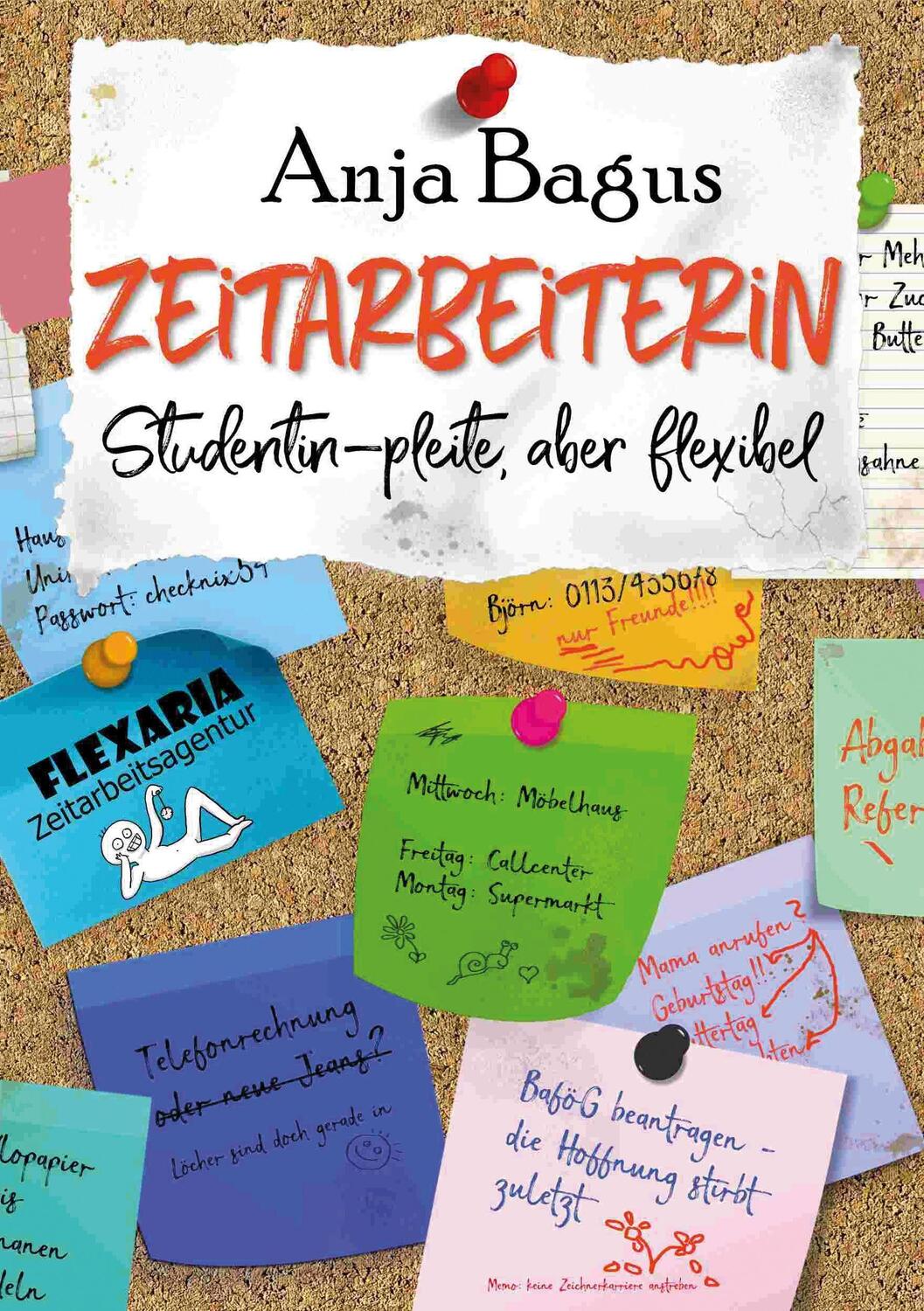 Cover: 9783968150215 | Die Zeitarbeiterin | Studentin - pleite, aber flexibel | Anja Bagus