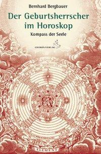 Cover: 9783899971613 | Der Geburtsherrscher im Horoskop | Kompass der Seele | Bergbauer